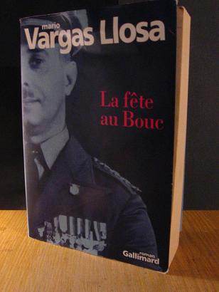 LA FETE AU BOUC de Mario Vargas Llosa (Roman)